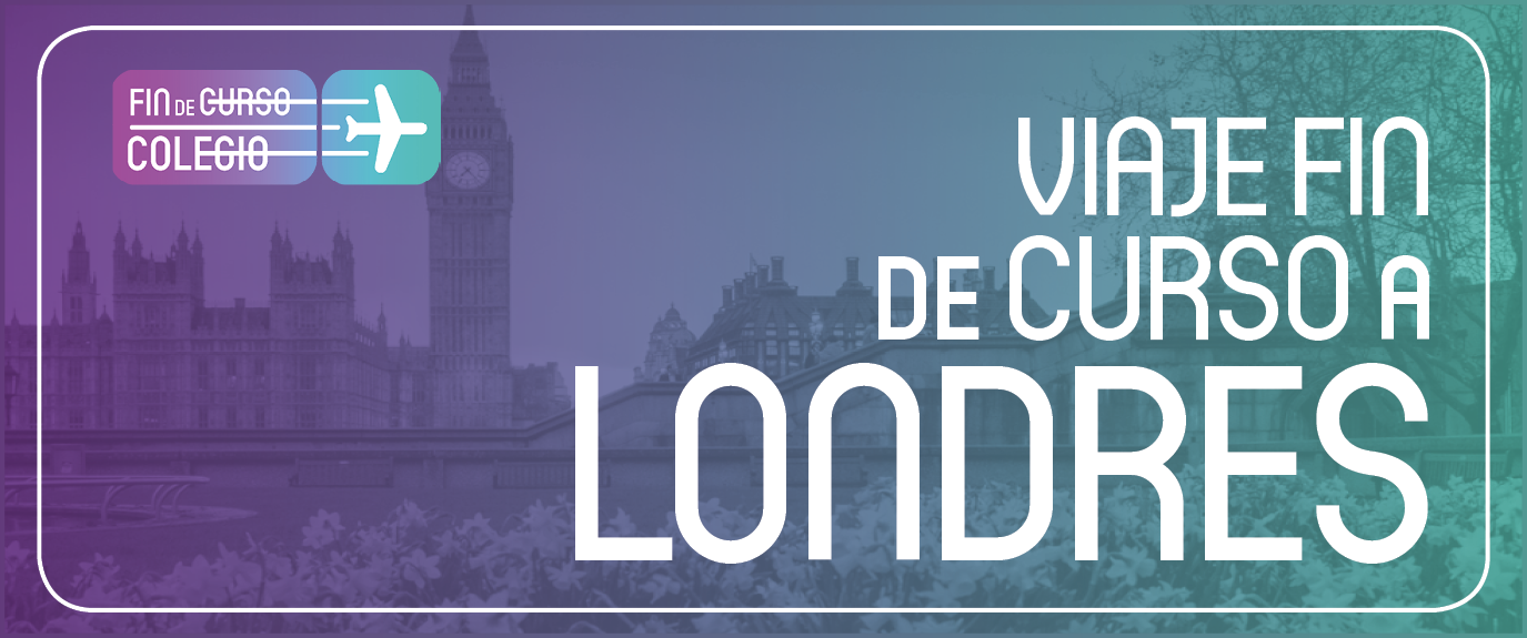 Viaje Fin de Curso a Londres