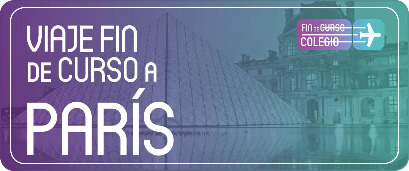 Viaje Fin de Curso a París